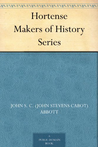 Hortense Makers of History Series
