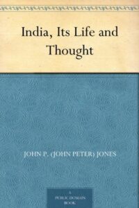 India, Its Life and Thought