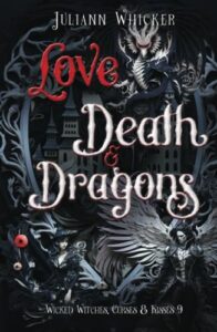 Love, Death, And Dragons