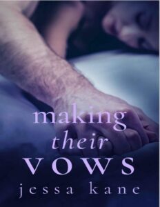 Making Their Vows By Jessa Kane