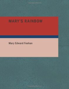 Mary's Rainbow