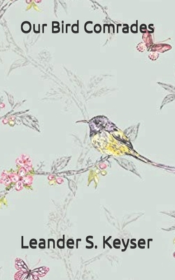 Our Bird Comrades
