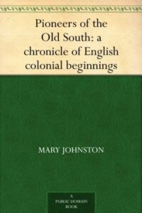 Pioneers of the Old South