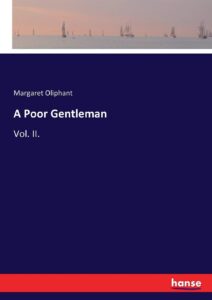 Poor Gentleman: Vol. II
