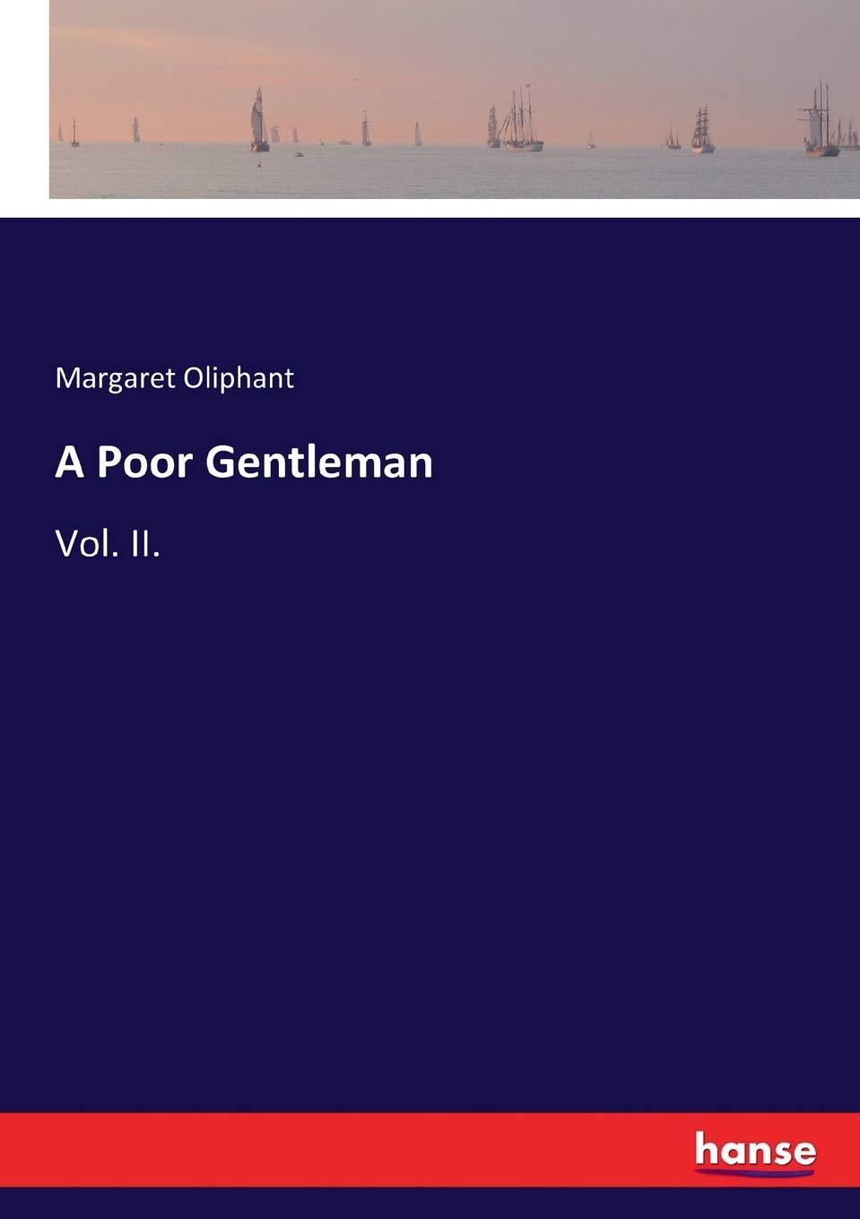 Poor Gentleman: Vol. II