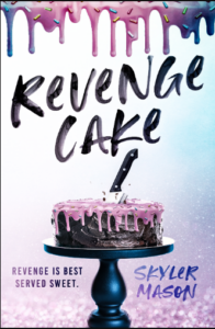 Revenge Cake