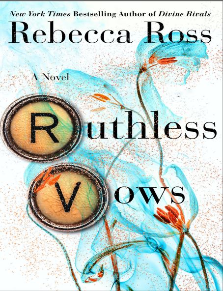 Ruthless Vows By Rebecca Ross