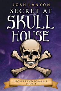 Secret at Skull House