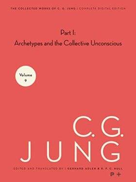 The Archetypes and the Collective Unconscious by Carl Jung · Free PDF, EPUB