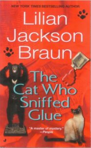 The Cat Who Sniffed Glue