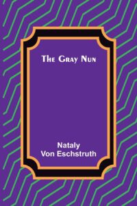 The Gray Nun
