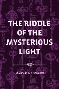 The Riddle of the Mysterious Light