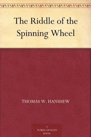 The Riddle of the Spinning Wheel