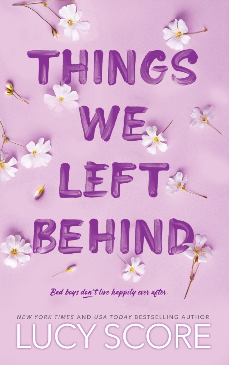 Things We Never Got Over By Lucy Score PDF EPUB Download Or Read Online Things we never got over by lucy score pdf epub download or read online