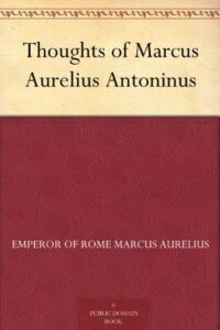 Thoughts of Marcus Aurelius Antoninus