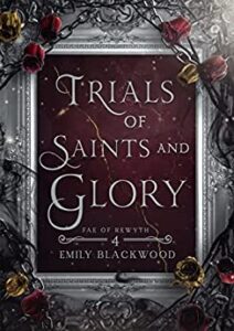 Trials of Saints and Glory