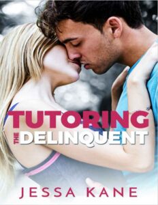 Tutoring the Delinquent By Jessa Kane