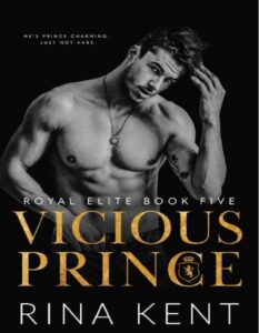 Vicious Prince Royal Elite 5 - Rina_Kent