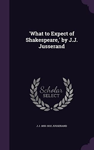 What to Expect of Shakespeare