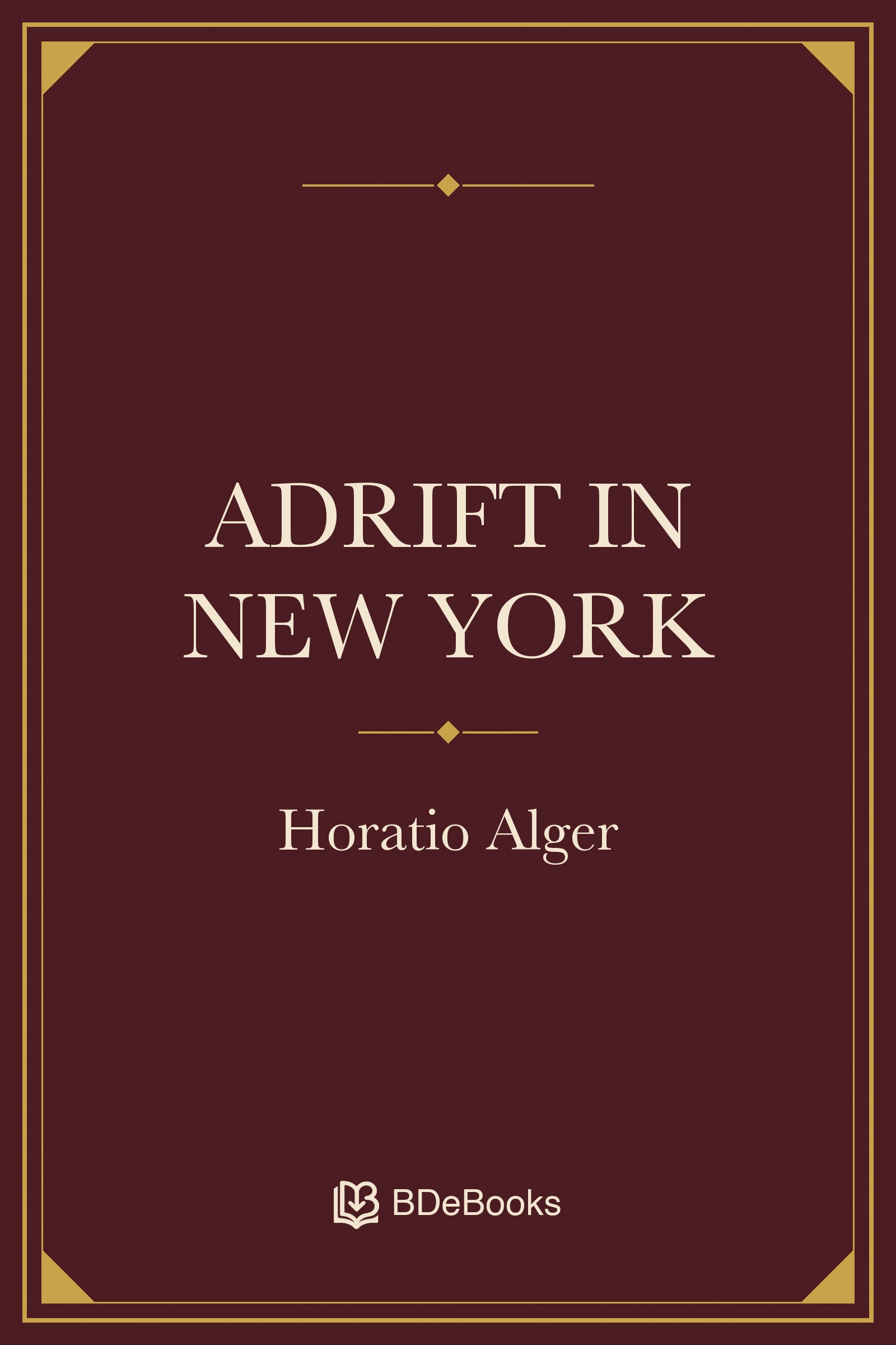 Adrift in New York. Original BDeBooks cover.