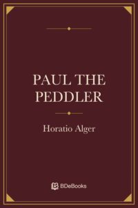 Paul the Peddler by Horatio Alger, book cover