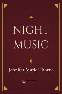 Night Music by Jennifer Marie Thorne, book cover