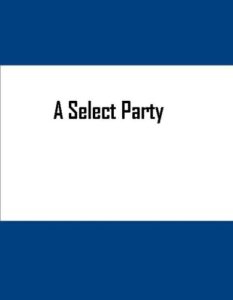 A Select Party