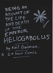 Being An Account of the Life and Death of the Emperor Heliogabolus
