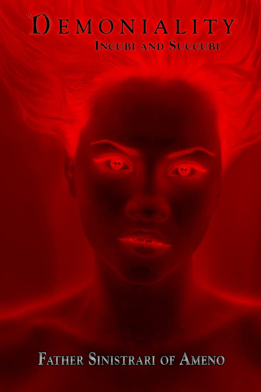 Demoniality: Or, Incubi And Succubi