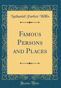 Famous Persons and Places