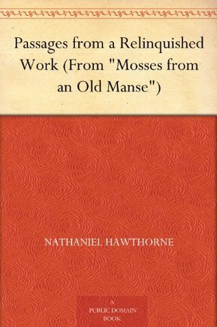 Passages from a Relinquished Work