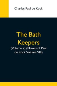 The Bath Keepers, v.2