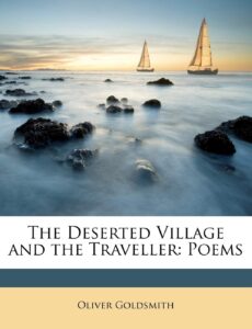 The Deserted Village and the Traveller