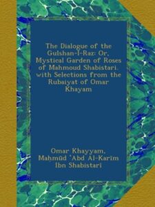 The Dialogue of the Gulshan-I-Raz