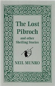 The Lost Pibroch, and other Sheiling Stories