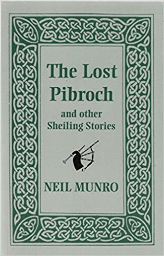 The Lost Pibroch, and other Sheiling Stories