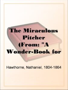The Miraculous Pitcher