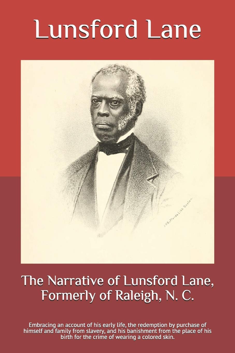 The Narrative of Lunsford Lane, Formerly of Raleigh, N. C