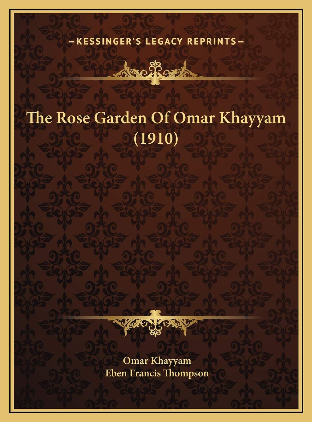 The Rose Garden Of Omar Khayyam