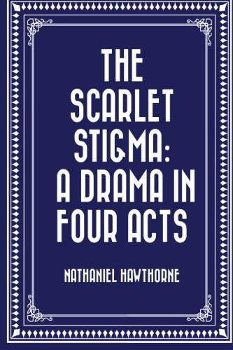 The Scarlet Stigma