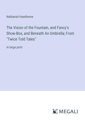 The Vision of the Fountain