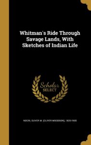 Whitman's Ride Through Savage Lands