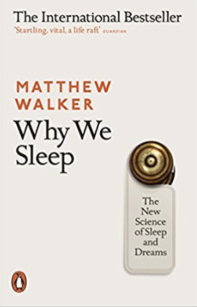 Why We Sleep