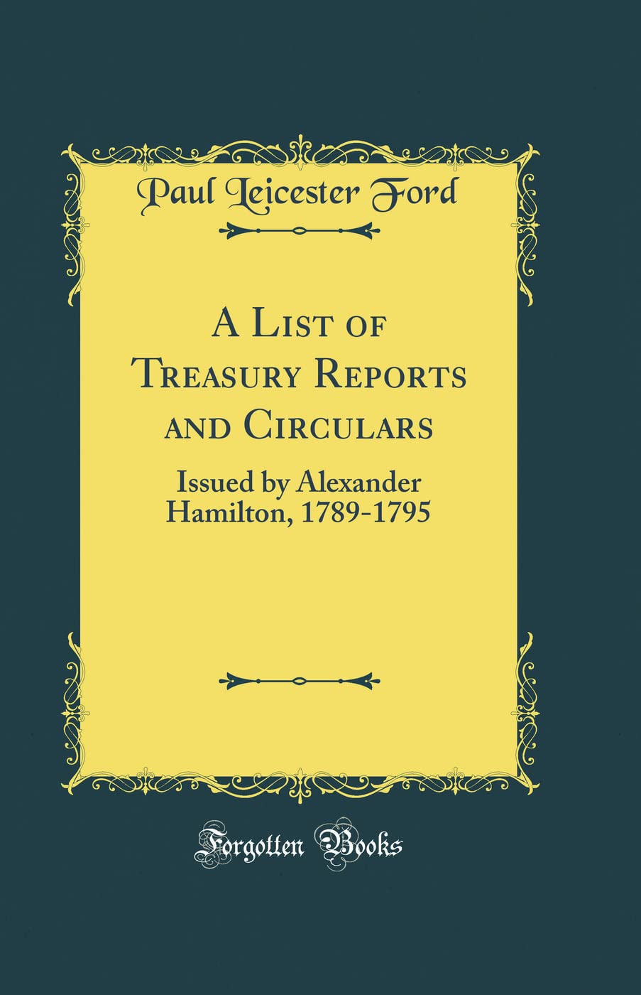 A List of Treasury Reports and Circulars