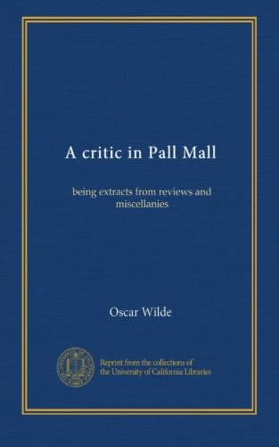 A critic in Pall Mall