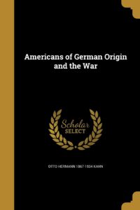 Americans of German Origin and the War