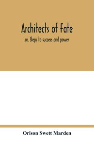 Architects of fate