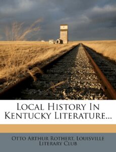 Local History In Kentucky Literature