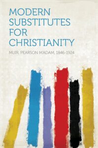 Modern Substitutes for Christianity