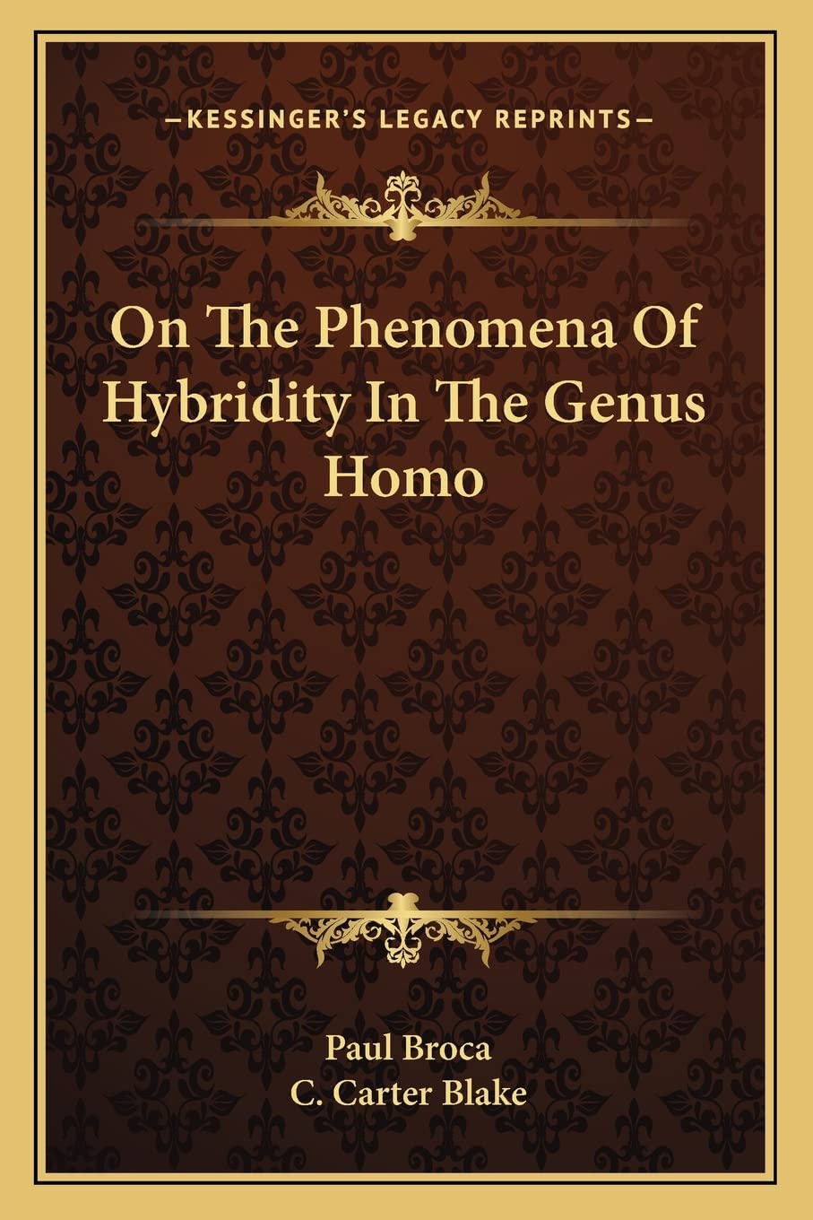On The Phenomena Of Hybridity In The Genus Homo